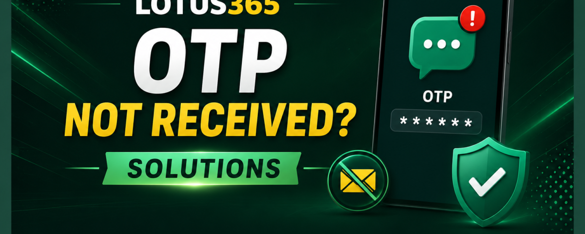 Lotus365 OTP not received—solutions