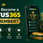 How to become a Lotus365 VIP member