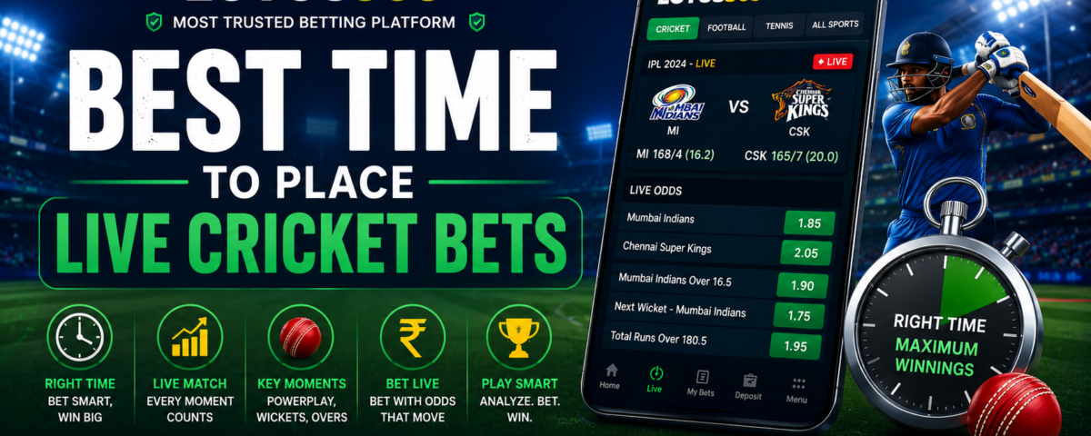 Best Time to Place Live Cricket Bets