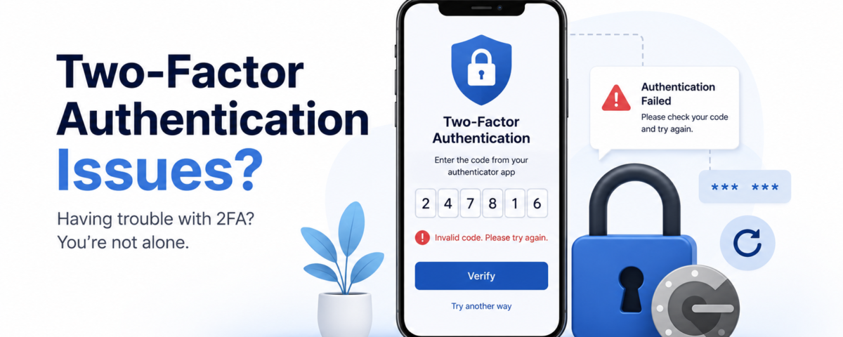 Two-factor authentication issues